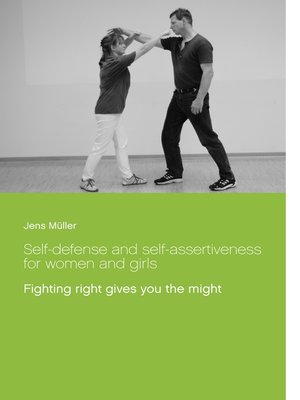 cover image of Self-defense and self-assertiveness for women and girls